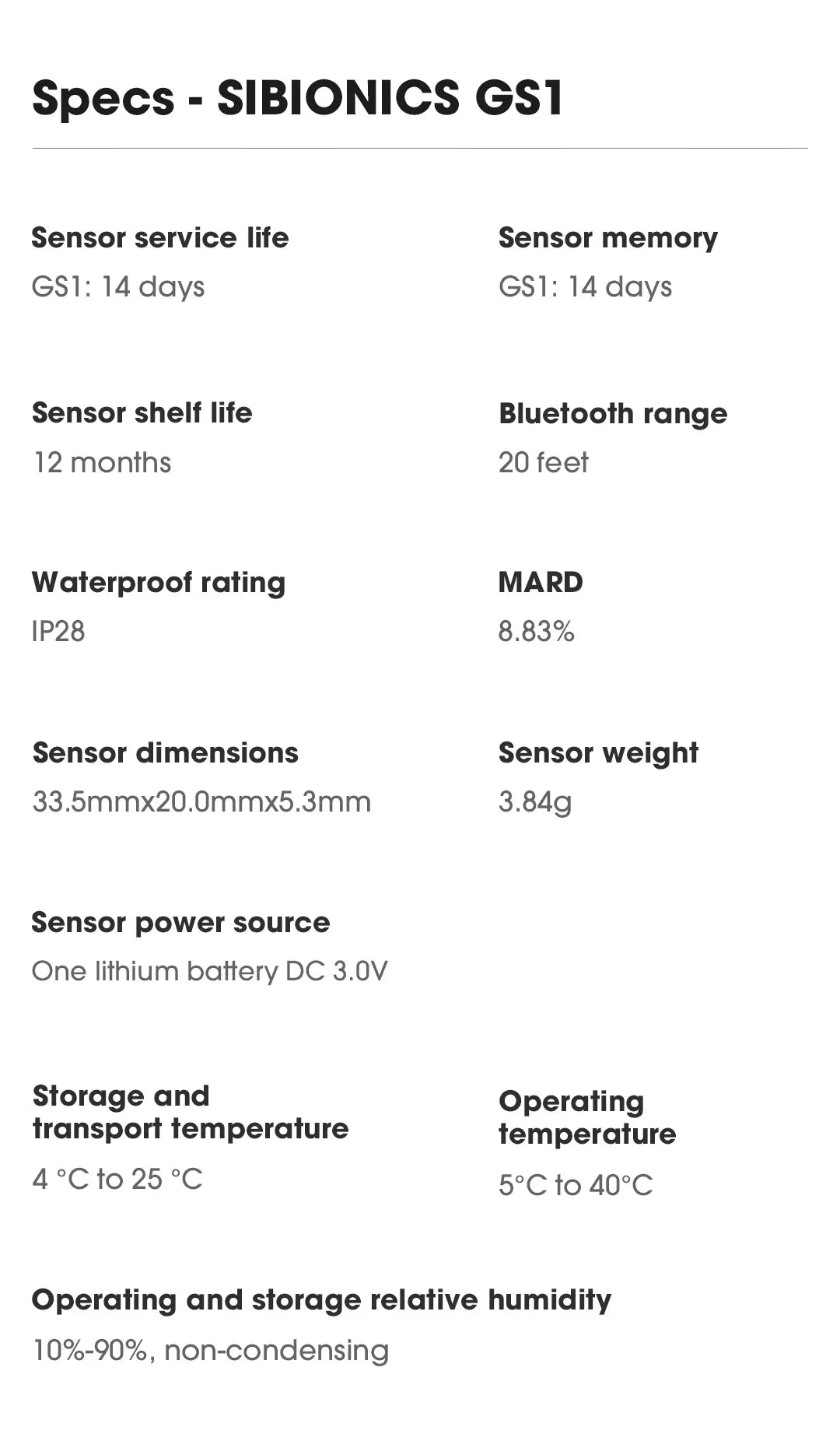 Specifications of Sibionics GS1 blood glucose monitor sensor: service life, memory, shelf life, Bluetooth range, waterproof rating, MARD, dimensions, weight, power source, temp/humidity specs.